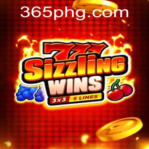 Exploring the Thrills of 777 Sizzling Wins: A Gaming Experience Enhanced by 365ph