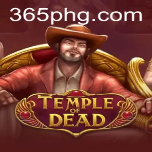 Exploring the Mysteries of TempleofDead: The Ultimate Adventure Game Featuring 365ph