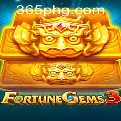 FortuneGems3: A New Gaming Experience with 365ph