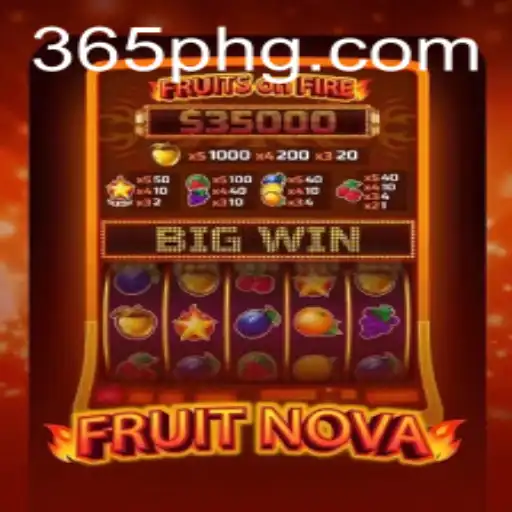 FruitNova: A Delightful Gaming Experience in 365ph