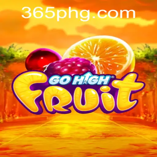 GoHighFruit: Explore the Exciting World of Fruit Adventures with 365ph